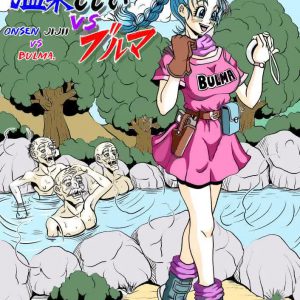Onsen Jijii VS Bulma – Los Viejos Verdes de las Fuentes Termales VS Bulma