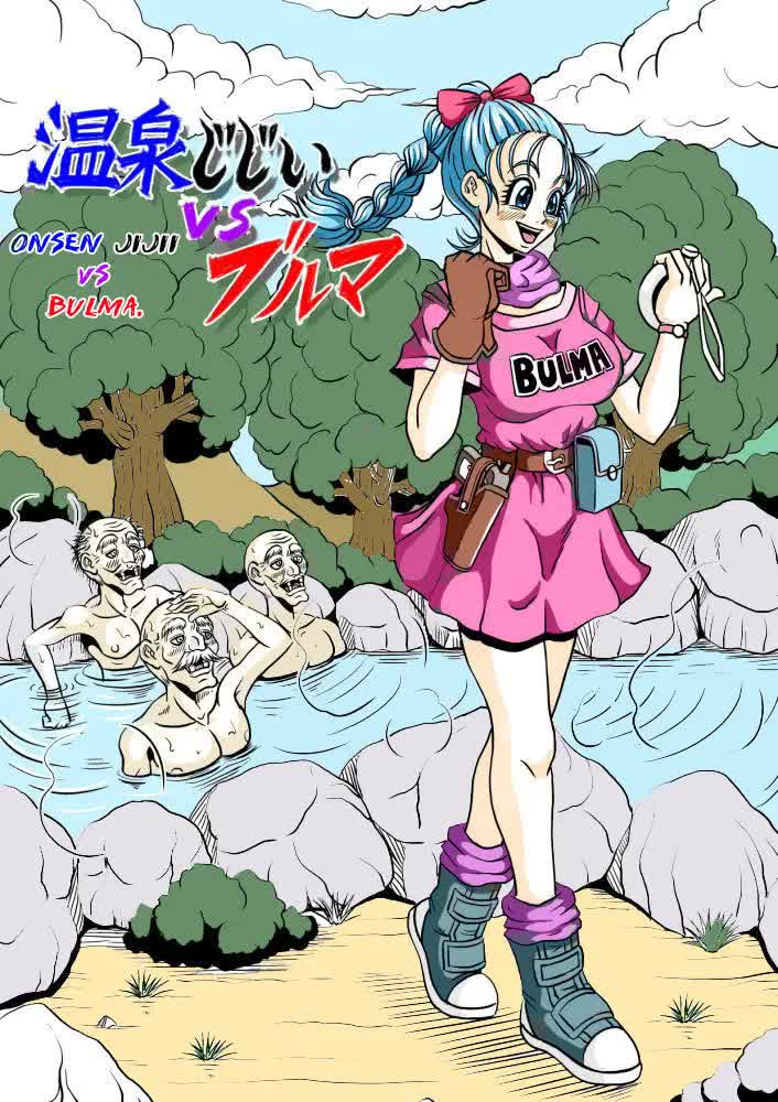 Onsen Jijii VS Bulma - Los Viejos Verdes de las Fuentes Termales VS Bulma Comic porno