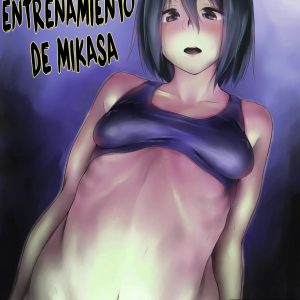 Mikasa to Kibishii Shiken!! – El rudo entrenamiento de Mikasa