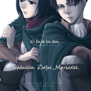 End of days -Itsuka Kuru Owari no Hi- El fin de los dias. -Itsuka Kuru Owari no Hi-